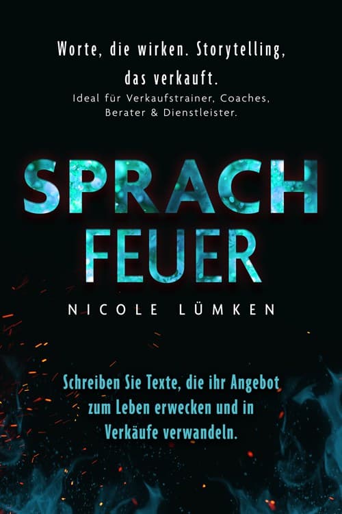 Sprachfeuer — türkise Ausgabe für Verkaufstrainer, Coaches, Berater und Dienstleister